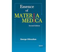 The Essence of Materia Medica: 2nd Edition