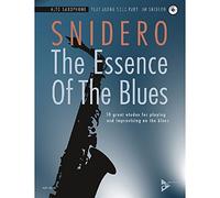The Essence of the Blues -- Alto Saxophone: 10 Great Etudes for Playing and Improvising on the Blues, Book & Cd