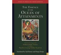 The Essence of the Ocean of Attainments: The Creation Stage of the Guhyasamaja Tantra according to Panchen Losang Chökyi Gyaltsen: Volume 21