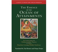 The Essence of the Ocean of Attainments: The Creation Stage of the Guhyasamaja Tantra according to Panchen Losang Chökyi Gyaltsen: Volume 21