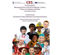 The Essential 5: Managing Crises in the First 5 Minutes, 5 Hours, 5 Days, and 5 Weeks Will Define Your Next 5 Years