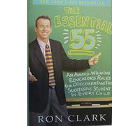 The Essential 55: An Award-Winning Educator's Rules for Discovering the Successful Students in Every Child