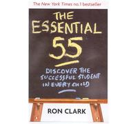 Ron Clark The Essential 55 (Tascabile)