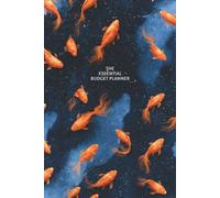 The Essential Budget Planner: A Complete Financial Planning Workbook for Budgeting, Saving, Debt Payoff & Financial Goals* 199 pages • Compact 6 × 9 inch • Orange Koi Edition