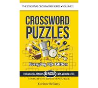 The Essential Crossword Series • Volume 1: Crossword Puzzles: Everyday Life Edition: 80 Easy-Medium Crossword Puzzles for Adults & Seniors | Compact ... Memory | 1 Puzzle Per Page & Full Solutions