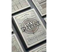 The Essential Day Planner for Time Blocking, Prioritization, and Success