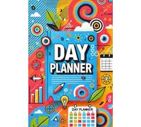 The Essential Day Planner for Time Blocking, Prioritization, and Success