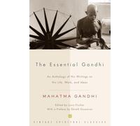 Mahatma Gandhi The Essential Gandhi (Tascabile)