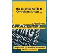 The Essential Guide to Consulting Success: 11