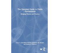 The Essential Guide to Public Procurement: Bridging Theory and Practice