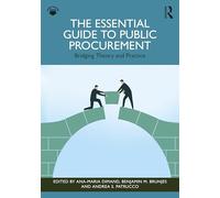 The Essential Guide to Public Procurement: Bridging Theory and Practice