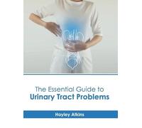 The Essential Guide to Urinary Tract Problems (Copertina rigida)