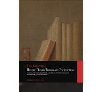 The Essential Henry David Thoreau Collection: 4 Books in 1 | Walden | Civil Disobedience | A Week on the Concord and Merrimack Rivers | Walking