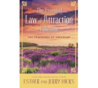 Esther Hicks Jerry Hicks The Essential Law of Attraction Collection (Tascabile)