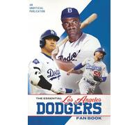 The Essential Los Angeles Dodgers Fan Book