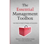 The Essential Management Toolbox: Tools, Models and Notes for Managers and Consultants