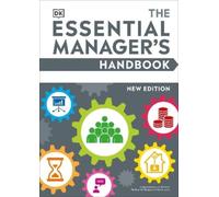 The Essential Manager's Handbook (Copertina rigida) DK Essential Managers