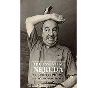 The Essential Neruda: Selected Poems