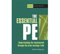 The Essential P/E: Understanding the stock market through the price-earnings ratio