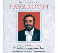 The Essential Pavarotti (Nessun Dorma,O Sole Mio,Volare,Caruso, Vesti La Giubba
