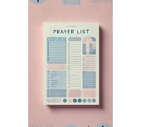 The Essential Prayer List for Staying Committed to Daily Prayer Time