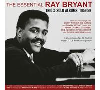 Ray Bryant - The Essential Ray Bryant - Trio & Solo Albums 1956-59 - Ray Bryant
