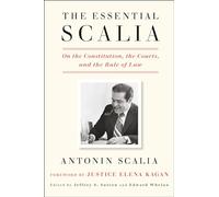 Antonin Scalia Essential Scalia (Copertina rigida)