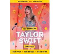 The Essential Taylor Swift Fanbook (Copertina rigida)
