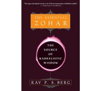 Rav P.S. Berg The Essential Zohar (Tascabile)