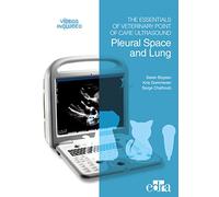 The Essentials of Veterinary Point of Care Ultrasound: Pleural Space and Lung