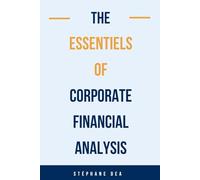 THE ESSENTIELS OF CORPORATE FINANCIAL ANALYSIS