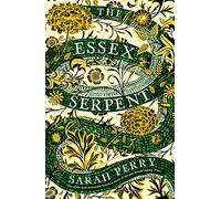 The Essex serpent: Now a major Apple TV series starring Claire Danes and Tom Hiddleston