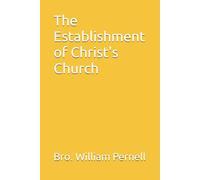 The Establishment of Christ's Church