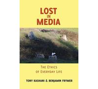 The Estate of Joseph Pepi Leistyna Lost in Media (Tascabile) Minding the Media