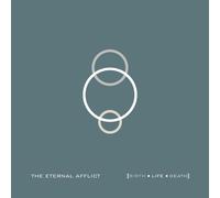 The Eternal Afflict - Birth Life Death