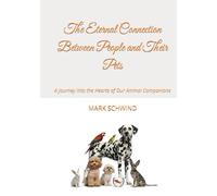 The Eternal Connection Between People and Their Pets: A Journey into the Hearts of Our Animal Companions