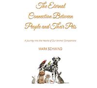 The Eternal Connection Between People and Their Pets: A Journey into the Hearts of Our Animal Companions