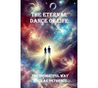 The Eternal Dance of Life