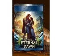 The Eternal Dawn (Book 4 of The Moonlit Throne)
