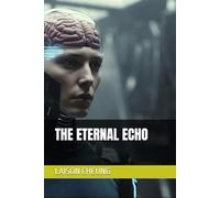 THE ETERNAL ECHO