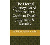 The Eternal Journey: An AI Filmmaker's Guide to Death, Judgment & Eternity