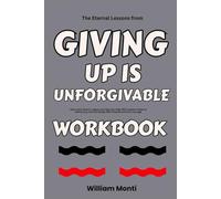 The Eternal Lessons from Giving Up Is Unforgivable Workbook: How Joyce Vance’s Legacy Can Help You Align With Justice, Preserve Democracy, and Live Boldly With Purpose and Civic Courage
