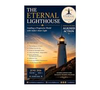 The Eternal Lighthouse: Aligned Action - June 2026, Volume 1 - Issue 4: Guiding a Progressive World with India's Inner Light