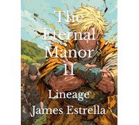 The Eternal Manor 11: Lineage