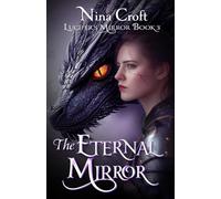 The Eternal Mirror: A New Adult Fantasy Romance