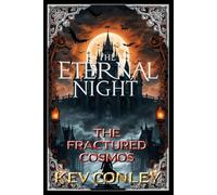 The Eternal Night: The Fractured Cosmos