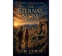 The Eternal Now: 4
