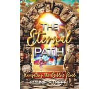 The Eternal Path: Navigating the Bible's Road