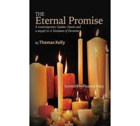 Thomas R Kelly The Eternal Promise (Tascabile)