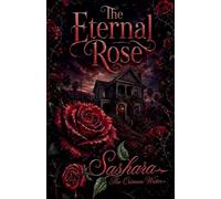 The Eternal Rose